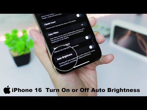 iPhone 16 / 16 Pro Max: How to Turn On & Off Auto Brightness