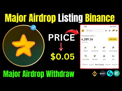 Major Airdrop Claim | Major Airdrop Listing Binance | Major Airdrop Withdraw |