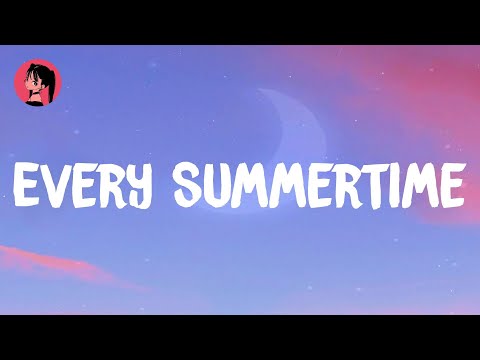 NIKI - Every Summertime (Lyrics) 🎶