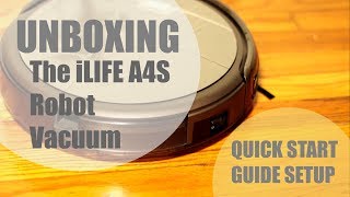 UNBOXING | iLIFE A4s VACUUM ROBOT + QUICKSTART GUIDE SETUP