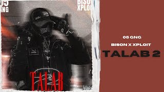 Talab 2 - Bison x Xploit - Indian Drill