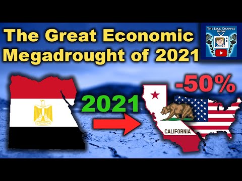 The Incoming Great Economic Megadrought of 2021 - The Fall of Empires