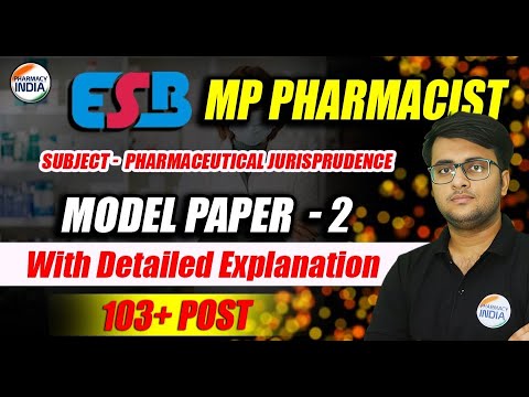 ESB MP Pharmacist | Pharma Juris | Model Paper - 2 | With Detailed Explanation #esb #pharmacist