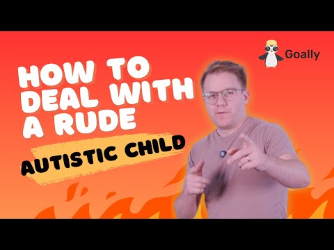 How to Deal with a Rude Autistic Child: Effective Tips