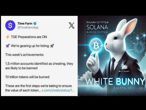 Time Farm And White Bunny Mining TGE Airdrop Criteria এই নিয়মগুলো মানলেই পেমেন্ট পাবেন