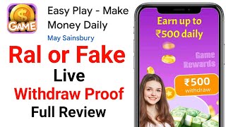 Easy Play app real or fake | Withdrawal