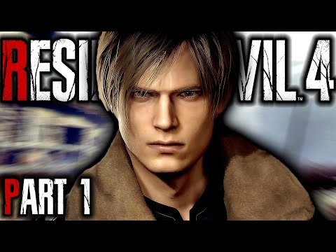 Everyman & Leon Back in Action | Resident Evil 4 Remake – Part 1