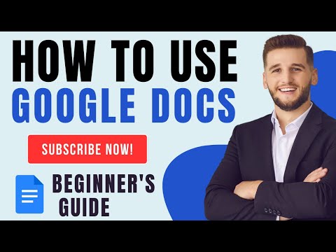 How to use Google Docs - Beginner's Guide