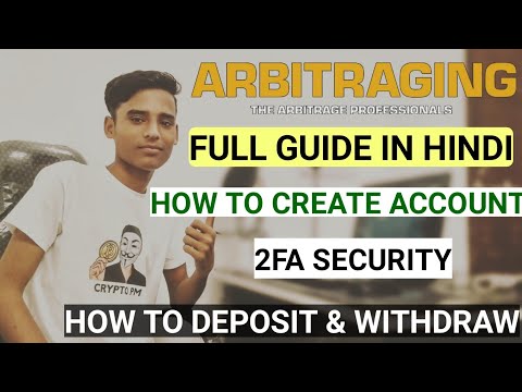 Arbitraging Platform Complete Guide In Hindi | How To Deposit | Active Abot | 2FA Security | ARB ALL