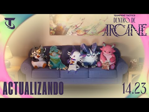 Actualizando TFT 14.23: ¡Dentro de Arcane! | Teamfight Tactics