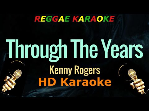 Through The Years - Kenny Rogers (HD Reggae Karaoke)