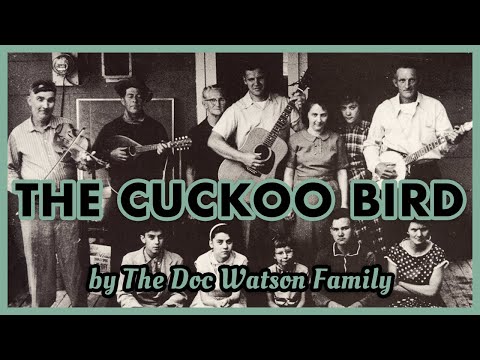 "The Cuckoo Bird" - Doc Watson