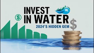 How to Invest in Water Sustainable and Ethical Investment Opportunities 2024