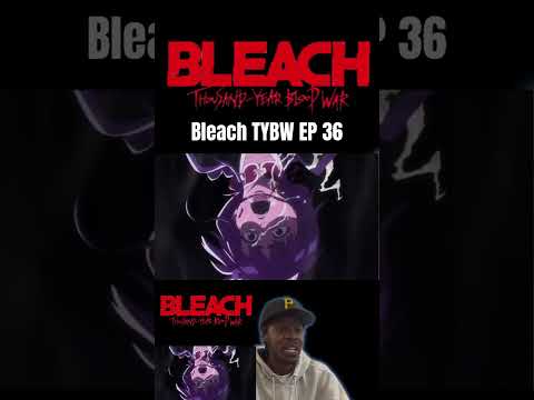 Bleach TYBW Episode 36 #bleachtybwreaction #bleachthousandyearbloodwarreaction #reaction #anime