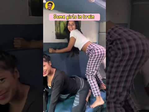 Girls in train vs Boys in train 😂😂 #shorts #viral #reels #travel #train #indianrailways #funnyvideo