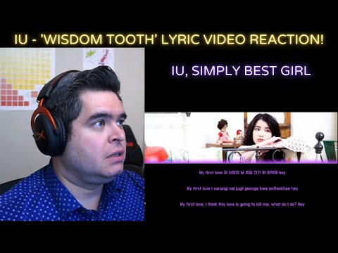 IU - 'Wisdom Tooth' Lyric Video REACTION!