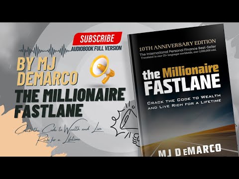 The Millionaire Fastlane Full Audiobook By MJ DeMarco | Wealth Building