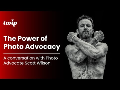 The Power of Photo Advocacy: A Conversation with Scott Wilson