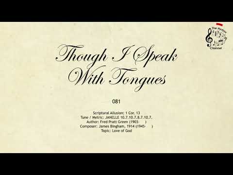 081 Though I Speak With Tongues || SDA Hymnal || The Hymns Channel