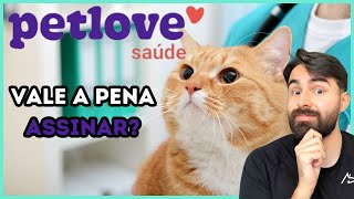 Analisei o Plano de Saúde PETLOVE! (Vale a Pena?)