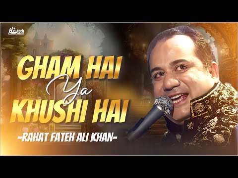 Gham Hai Ya Khushi Hai | Rahat Fateh Ali Khan | Popular Song | Official | Hi-Tech Music