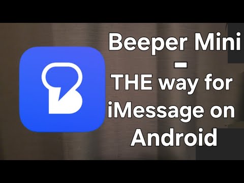 Beeper - THE way to have iMessage on Android