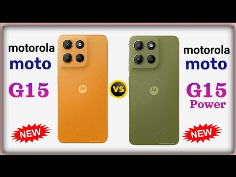 Motorola Moto G15 🆚 Motorola Moto G15 Power