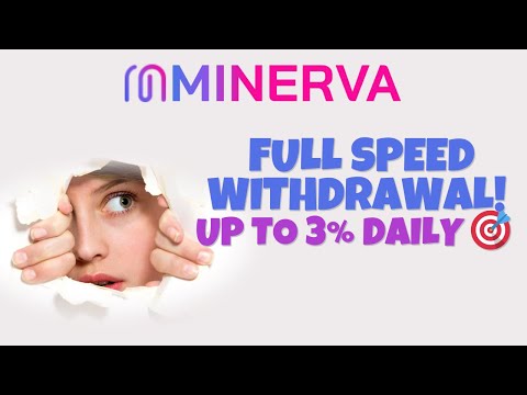 Full Speed Withdrawals 🚀 Earn Up To 5% Daily With This System 📈 Minerva Review 🔥