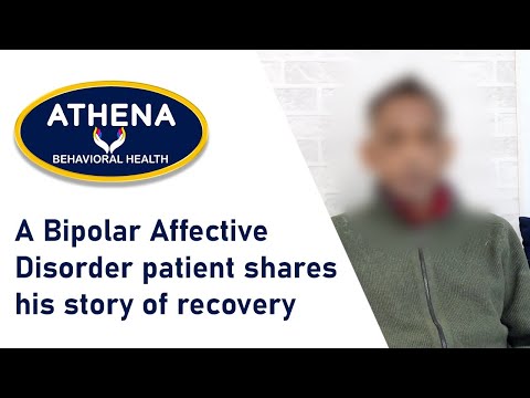 A Bipolar Affective Disorder patient shares his story of recovery | Athena Behavioral Health