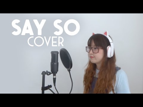 【Doja Cat】 Say So (Cover)