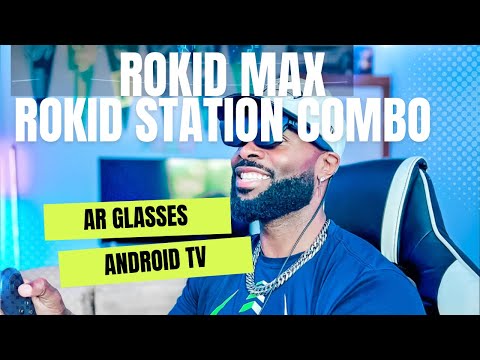 The Rokid Max + Rokid Station combo goes CRAZY!!!