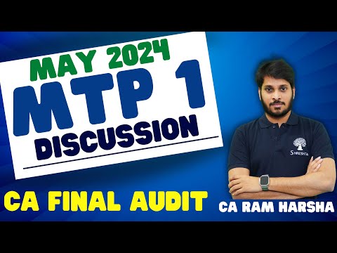 MTP 1 DISCUSSION | CA FINAL AUDIT | MAY 2024 EXAMS