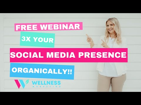 FREE Webinar!! 3x Your Social Media Presence Organically!