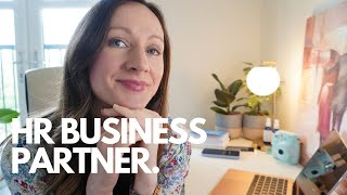 A Day in the Life of a Human Resources Business Partner - HRBP (relevant to any Business Partner)