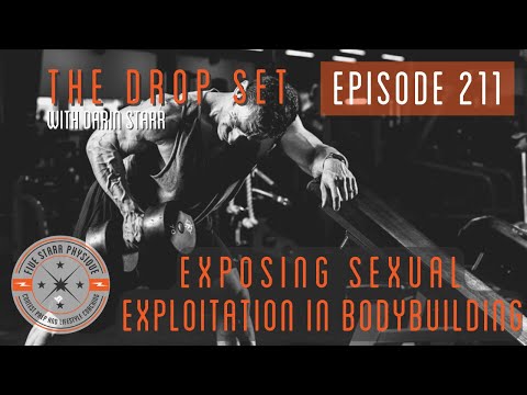 The Drop Set, Episode 211:  Exposing Sexual Exploitation in Bodybuilding (WaPo article follow-up)