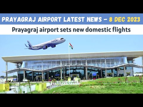 Prayagraj airport latest news | Prayagraj airport sets new record in handling domestic flights