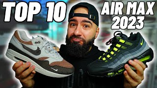 TOP 10 NIKE AIR MAX 2023