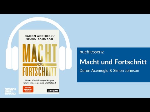 Macht und Fortschritt | Daron Acemoglu & Simon Johnson | Buchessenz