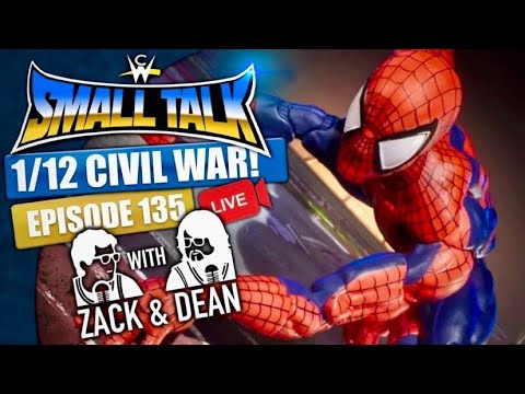 Marvel Legends Maximum Spiderman - Small Talk - Episode 135: 1/12 Civil War!