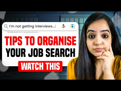 Every Job Seeker Should Watch This | Tips To Organise Your Job Search