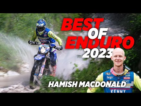 BEST OF ENDURO 2023 | HAMISH MACDONALD