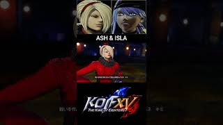 ASH & ISLA INTRO//アッシュ イスラ 掛け合い【KOF15 XV】