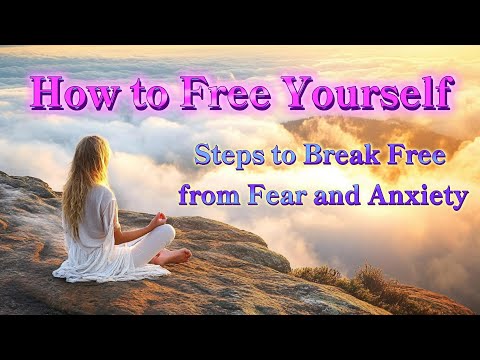 How to Free Yourself＜Steps to Break Free from Fear and Anxiety＞