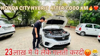 Honda City Hybrid Review After 7,000 KM🔥😍| 23 lakh bakaar🙅😡?| Honda City Hybrid|Honda City E-hev