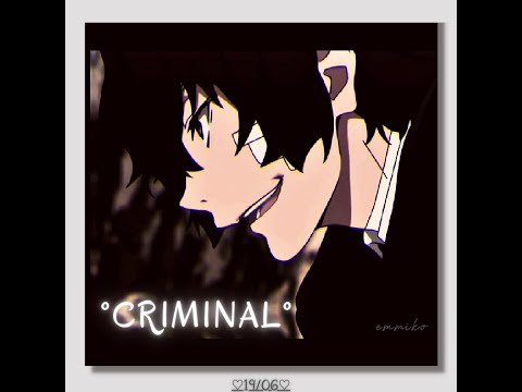 Dazai edit - Criminal ♡