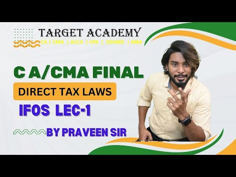 CA CMA FINAL DT CH-3 IFOS LEC-1#cma #ca #cafinal #cmafinalclasses #cmafinaldt #cafinaldt #tax #exam