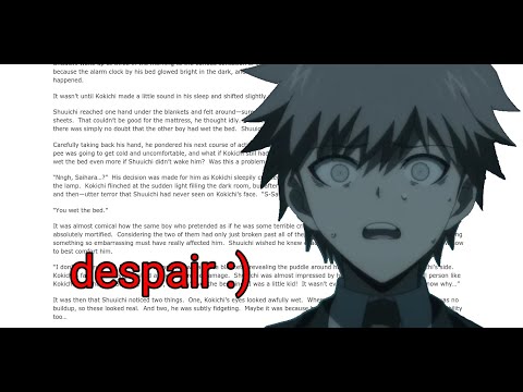 (15+) Makoto Naegi reads "Let it All Out" and falls into despair (READ DESCRIPTION BEFORE WATCHING!)