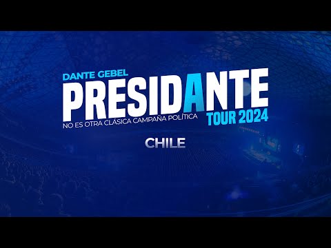 PRESIDANTE TOUR EN CHILE | Dante Gebel