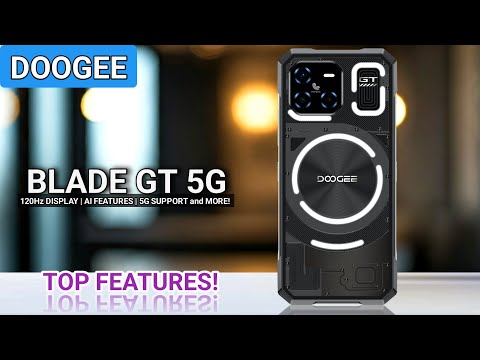 Doogee Blade GT: A 5G Rugged and Stylish Smartphone!