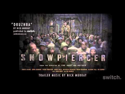 "Druzhba" by Nick Murray - Snowpiercer Trailer Music